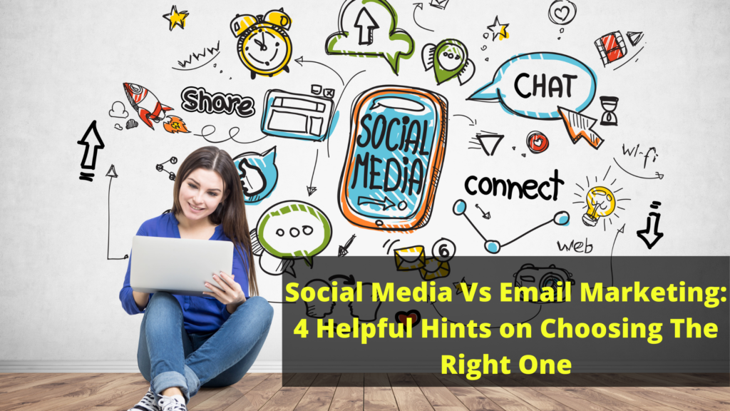 Which is better email marketing or social media marketing
